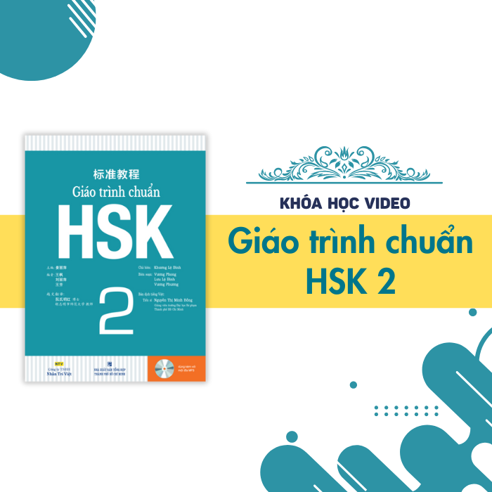 GIÁO TRÌNH CHUẨN HSK 2